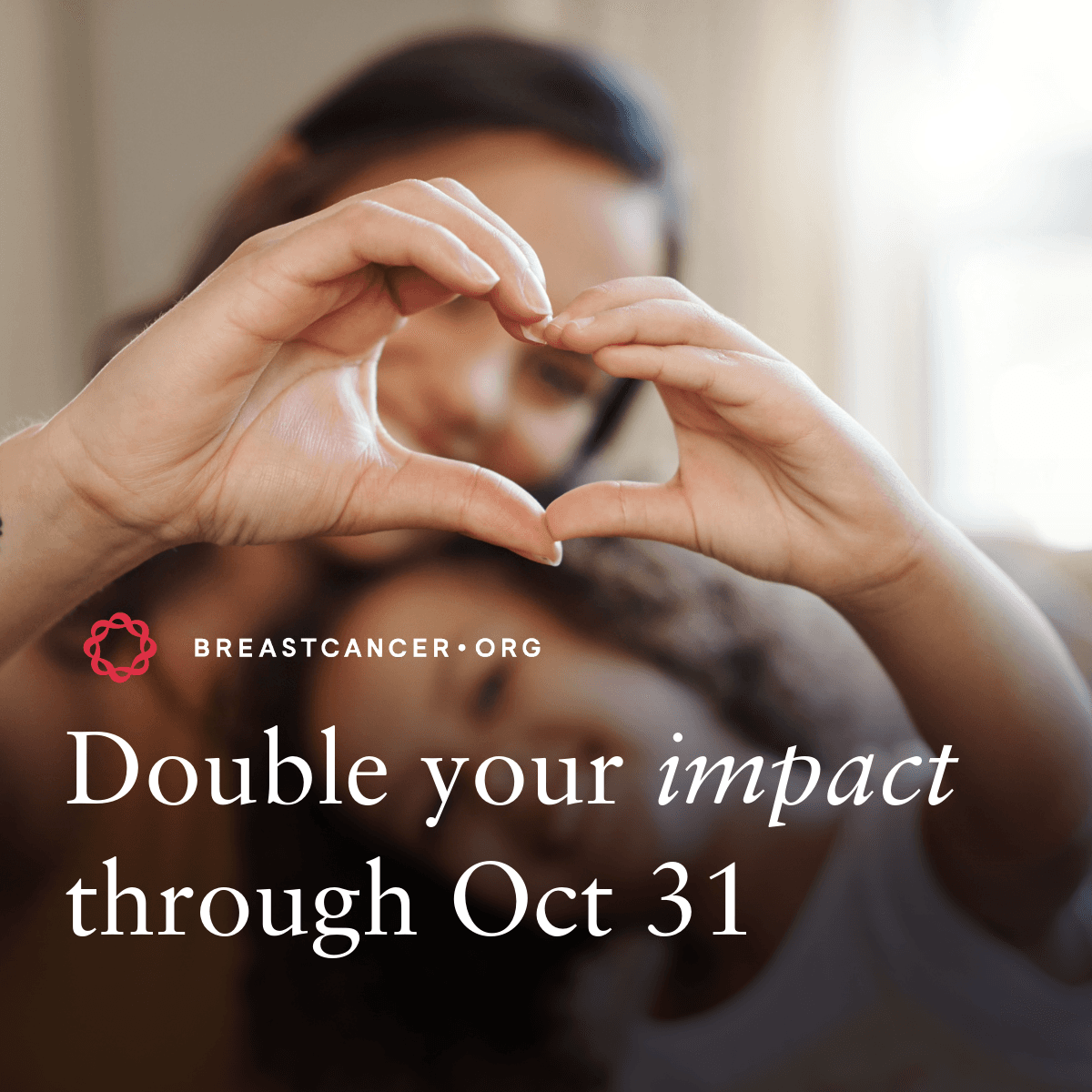 Double your impact through October 31